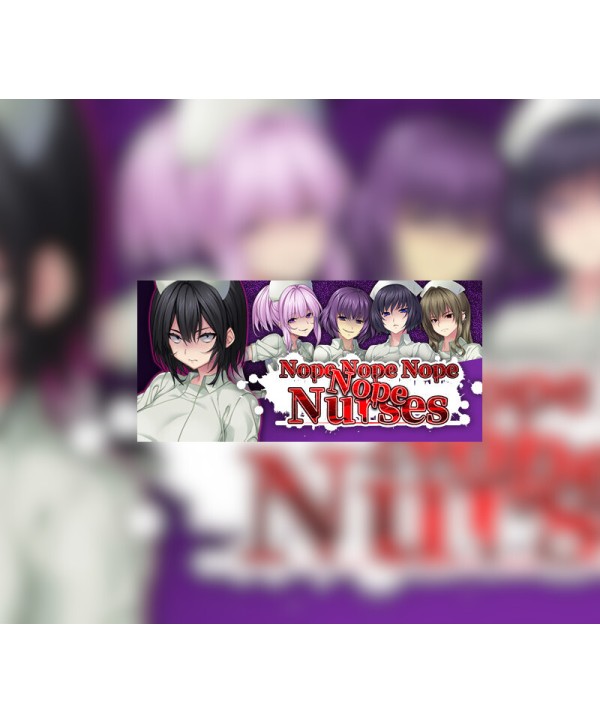 Nope Nope Nope Nope Nurses Steam Key GLOBAL